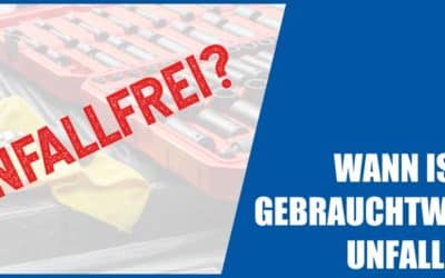 Wann ist ein Gebrauchtwagen unfallfrei? Fakten zur Unfallfreiheit